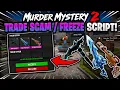 WORKING Murder Mystery 2 Trade Scam Freeze Script PC MOBILE DELTA PASTEBIN ALL EXECUTORS KEYLESS