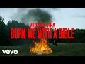 Download Lagu VIOLENT VIRA - Burn Me With A Bible (Official Music Video)