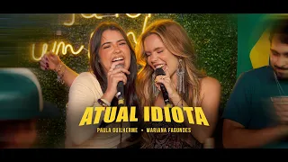 Atual Idiota - Paula Guilherme, Mariana Fagundes (Resenha MVP)