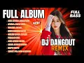 Lagu FULL ALBUM DJ DANGDUT REMIX AKU JANDA KEMBANG | DJ REMIX TERBARU VIRAL 2025 | Bass Goyang Official