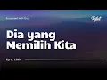 Download Lagu Eps 1050 - Dia yang Memilih Kita - #Reflect #MHBT