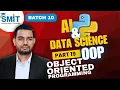Ai DataScinec Part 19 Introduction to Object-Oriented Programming in Python BATCH 10