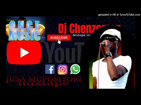 Download MP3 THE BEST OF JUSA MUPOSITORI MIXTAPE BY DJ CHENZOMAN +27627733468 \\\\ APRIL 2021