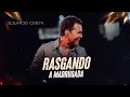 Download Lagu RASGANDO A MADRUGADA l EDUARDO COSTA (CLIPE OFICIAL)