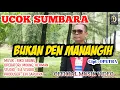 Download Lagu Ucok Sumbara Bukan Den Manangih |Official Musik Vidio | Lagu Pop Minang Terbaru
