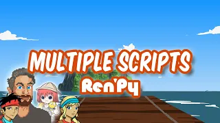 Multiple scripts in Ren Py - a beginner-friendly guide