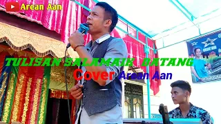 Download TULISAN SALAMAIK DATANG Cover Arean Aan janggan lupa di subscribe yaa dunsanak MP3