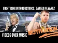 Fight Ring Introductions - Saul Canelo Alvarez