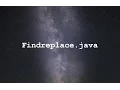 Java program Findreplace java explained