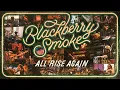 Download Lagu Blackberry Smoke - All Rise Again ft. Warren Haynes (Official Music Video)