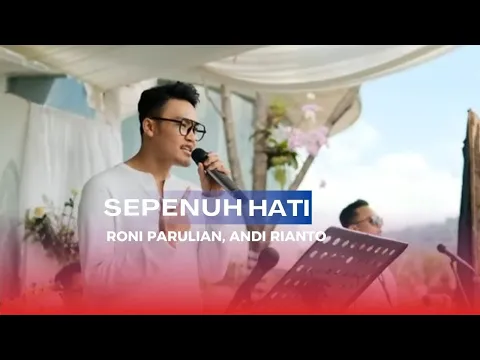 Download MP3 Rony Parulian, Andi Rianto - Sepenuh Hati (Cover By Laviosa Music) From The Wedding Elmiraz & Mirsal