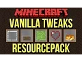 Minecraft 1 10 Vanilla Tweaks Modular Resource Pack