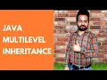 Java Multilevel Inheritance Java Tutorials Complete Java series 2020 Free Java Tutorials