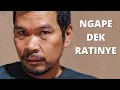 Download Lagu NGAPE DEK RATINYE (Lagu Sambas)