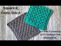 Square 6 - Celtic Weave Stitch of the Textured Fun Square Sampler Blanket Crochet Along 2019