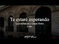 Te estare esperando - La Arrolladora x Grupo Firme (Letra) 🎶❌🔥