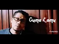 Lagu Cuma kamu akustik