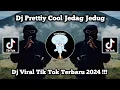 Download Lagu Dj Prettiy Cool Jedag Jedug Viral Tik tok terbaru 2024 Yang Kalian Cari Cari !!!