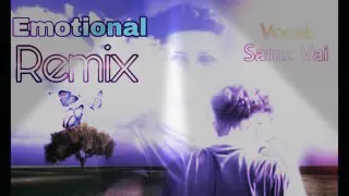 samz vai emotional remix 2019
