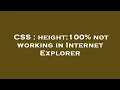 CSS height 100 not working in Internet Explorer