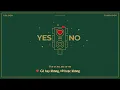 [VIETSUB + LYRICS] JUNG KOOK (정국) - YES OR NO