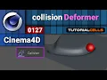 0127 collision deformer in cinema 4d