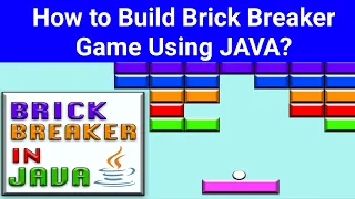How to Make Brick Breaker Game using Java