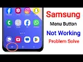 Download Lagu Menu/Recent Button Not Working On Samsung | How to Fix Samsung Menu Button Not Working Problem