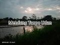 Download Lagu Awak dewe tau duwe bayangan Besok yen wes wayah omah-omahan || Mendung Tanpo Udan