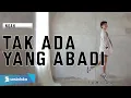 Download Lagu TAMI AULIA | NOAH - TAK ADA YANG ABADI