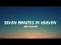 Download Lagu Reba McEntire - Seven Minutes In Heaven (lyrics)