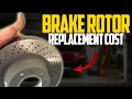 Brake Rotors Replacement Cost Factors Affecting the Price