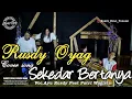 Download Lagu #RUSDY OYAG COVER SONG \
