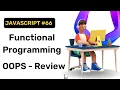 Functional Programming and OOPs review JavaScript Hindi Coding Scenes
