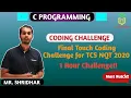 Final Touch Coding Challenge for TCS NQT 2020 100 Most Watch
