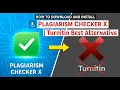 How to Download and Install Plagiarism Checker X Turnitin Best Alternative
