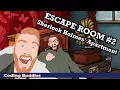 Coding Escape Room Sherlock Holmes Apartment Twitch Session