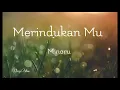 Download Lagu Minoru - Merindukanmu (lirik)