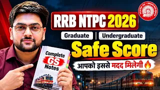 RRB NTPC 2026 Safe Score | Gradaute and Undergraduate | Last Year Cut Off Analysis by Jeet Rana Sir