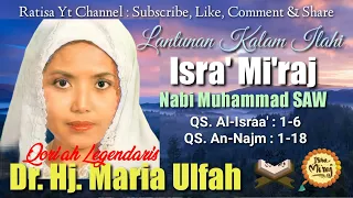 syahdu ayat tentang isra miraj nabi muhammad saw oleh qoriah legendaris indonesia hj maria ulfah