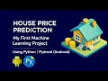 My First Machine Learning Project House Price Prediction Using Python Pydroid Android