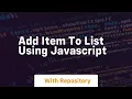 Add item to list using javascript