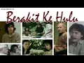 Download Lagu DRAMA MINGGU INI - BERAKIT KE HULU