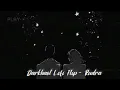 Darkhaast - Arijit Singh (Rudra LoFi Flip) 🖤 || Indian LoFi || Bollywood LoFi