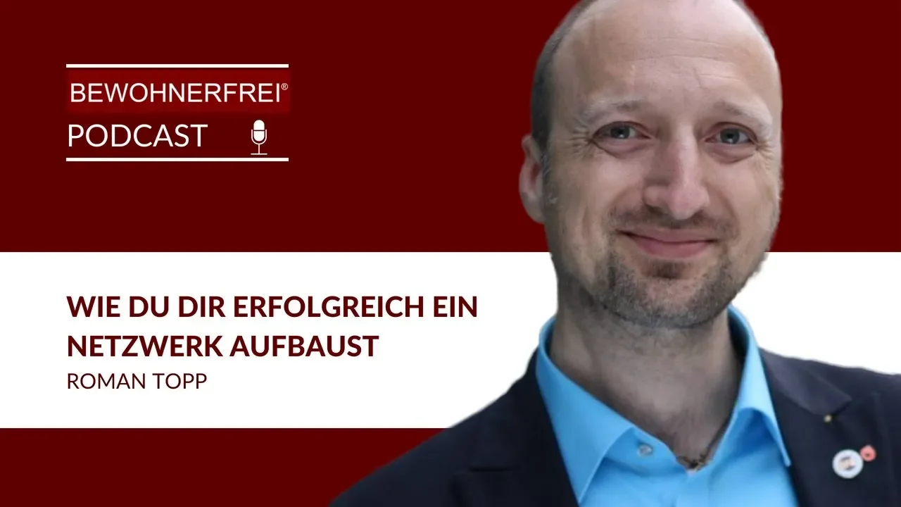 Wie Du Dir erfolgreich ein Netzwerk aufbaust - Roman Topp | Tobias Beck