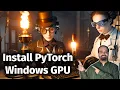 Install PyTorch for Windows GPU
