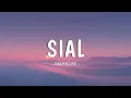 Download Lagu Mahalini - Sial (Lyrics)