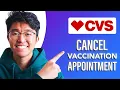 How to Cancel my Appointment for Vaccination at CVS SIMPLE Easy Guide