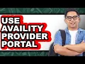 How to Use Availity Provider Portal - Step By Step