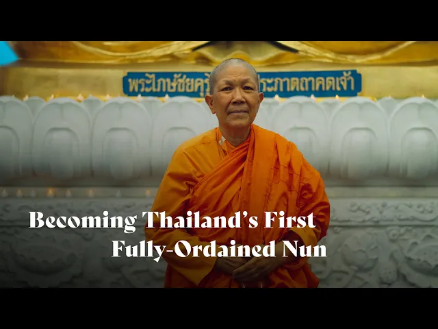 Becoming Thailand's First Fully-Ordained Theravada Nun | Dhammananda Bhikkhuni